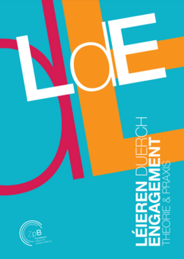 Bunt gestaltetes Cover in Blau, Orange und Rot mit dem großen Schriftzug „LdE“. Rechts unten steht „Léiere duerch Engagement – Theorie & Praxis“.